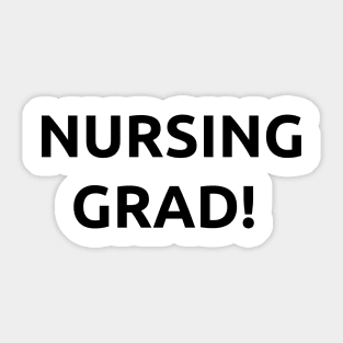 Nursing grad Sticker